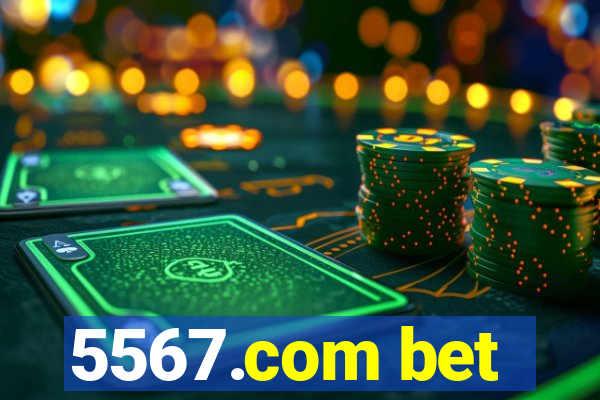 5567.com bet